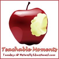 Teachable Moments Tuesdays Tuesdays at NaturallyEducational.com