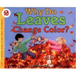 Why Do Leaves Change Color