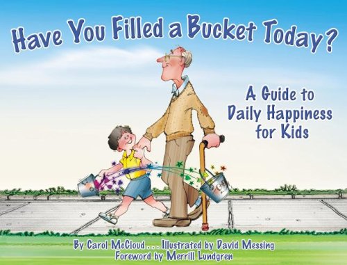 Have You Filled Your Bucket Today